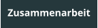 Zusammenarbeit