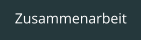 Zusammenarbeit